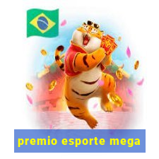 premio esporte mega